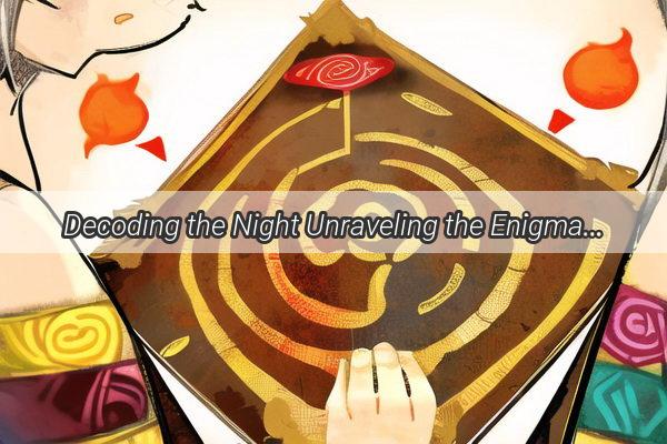 Decoding the Night Unraveling the Enigma of Nervous Breakdown in Dreams with Zhou Gongs Dream Interpretation